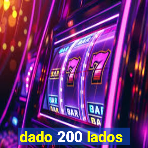 dado 200 lados